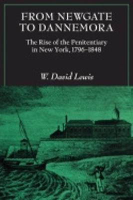From Newgate to Dannemora(English, Paperback, Lewis W. David)