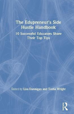 The Edupreneur's Side Hustle Handbook(English, Hardcover, unknown)