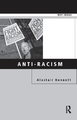 Anti-Racism(English, Paperback, Bonnett Alastair)