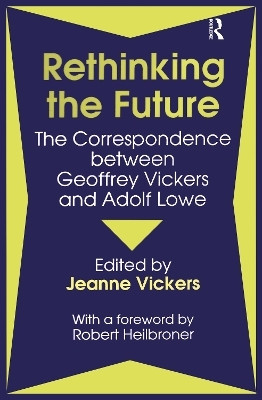 Rethinking the Future(English, Hardcover, Vickers P. Jeanne)