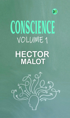Conscience Volume 1(Paperback, HECTOR MALOT)