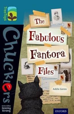 Oxford Reading Tree TreeTops Chucklers: Level 19: The Fabulous Fantora Files(English, Paperback, Geras Adele)