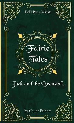 Fairie Tales - Jack and the Beanstalk(English, Paperback, Fathom Count)