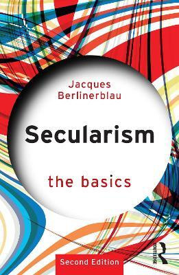 Secularism: The Basics(English, Paperback, Berlinerblau Jacques)