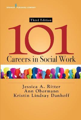 101 Careers in Social Work(English, Paperback, Ritter Jessica A. PhD, LCSW)