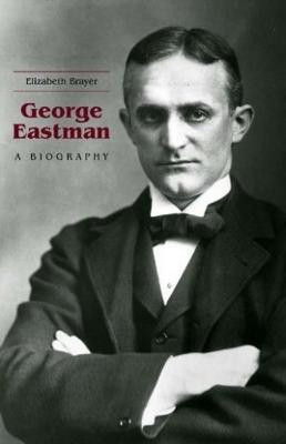 George Eastman(English, Paperback, Brayer Elizabeth)