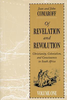 Of Revelation and Revolution, Volume 1(English, Paperback, Comaroff Jean)