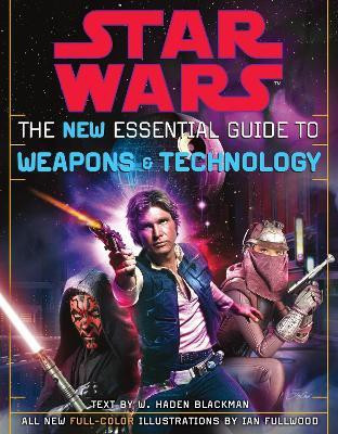 The New Essential Guide to Weapons and Technology: Revised Edition: Star Wars(English, Paperback, Blackman Haden)