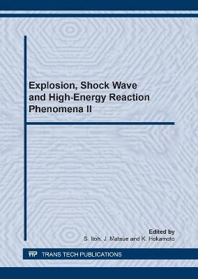 Explosion, Shock Wave and Hypervelocity Phenomena in Materials II(English, Paperback, unknown)