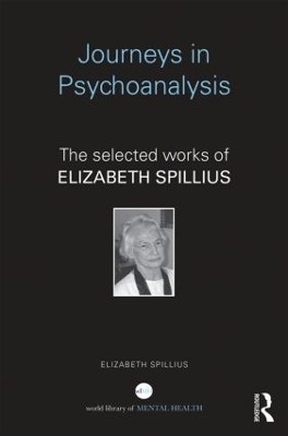 Journeys in Psychoanalysis(English, Paperback, Spillius Elizabeth)