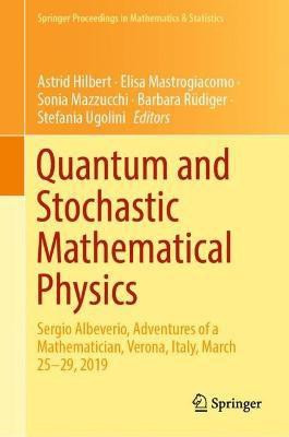 Quantum and Stochastic Mathematical Physics(English, Hardcover, unknown)