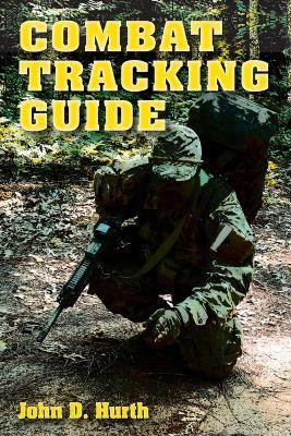Combat Tracking Guide(English, Electronic book text, Hurth John D.)