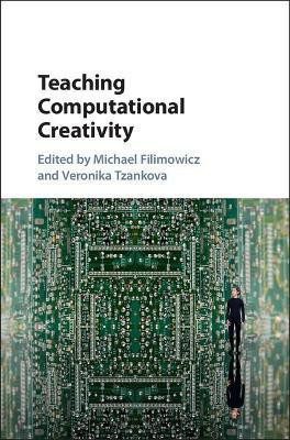Teaching Computational Creativity(English, Hardcover, unknown)