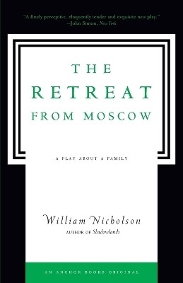 The Retreat from Moscow(English, Paperback, Nicholson William)