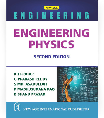 Engineering Physics(Paperback, K.J. Pratap, G. Prakash Reddy, S. Md. Asadullah, P. Madhusudana Rao, B. Bhanu Prasad)