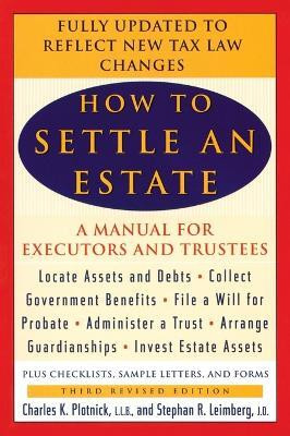 How to Settle an Estate(English, Paperback, Plotnick Charles K.)