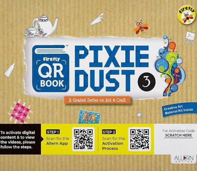 Firefly QR Pixie Dust | Craft Book | Grade 3 | Firefly | Guided by a virtual teacher 24X7 | Inclusive of Art Material Kit(Paperback, Firefly)