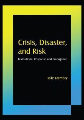 Crisis, Disaster and Risk(English, Paperback, Farmbry Kyle)