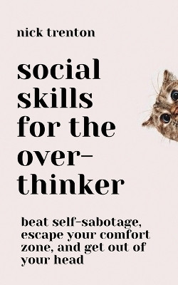 Social Skills for the Overthinker(English, Paperback, Trenton Nick)