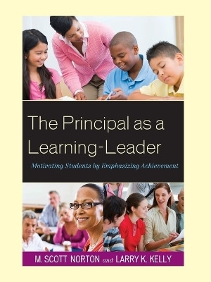 The Principal as a Learning-Leader(English, Paperback, Norton M. Scott)