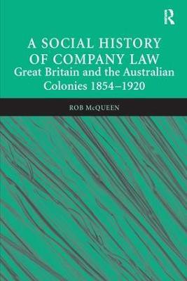 A Social History of Company Law(English, Paperback, McQueen Rob)