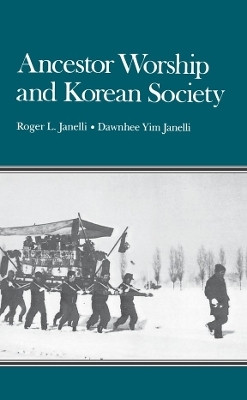 Ancestor Worship and Korean Society(English, Paperback, Janelli Roger L)