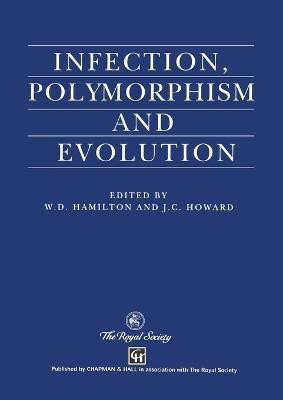 Infection, Polymorphism and Evolution(English, Paperback, unknown)