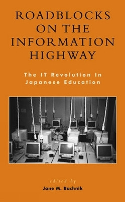 Roadblocks on the Information Highway(English, Hardcover, unknown)