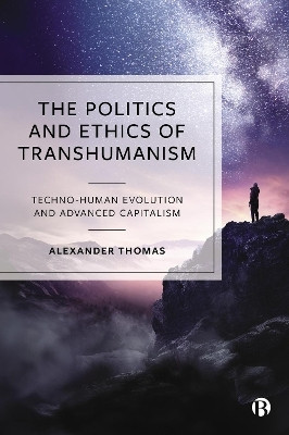 The Politics and Ethics of Transhumanism(English, Paperback, Thomas Alexander)