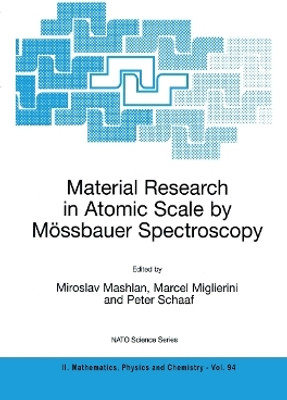 Material Research in Atomic Scale by Moessbauer Spectroscopy(English, Paperback, unknown)