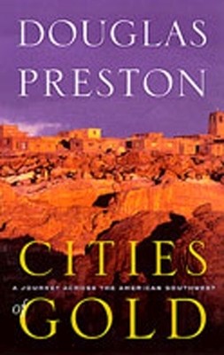 Cities of Gold(English, Hardcover, Preston Douglas)