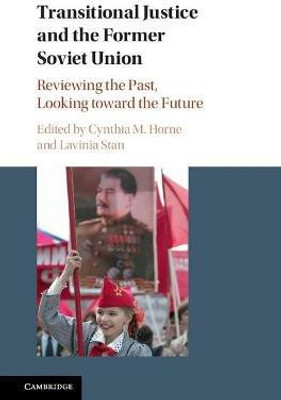 Transitional Justice and the Former Soviet Union(English, Hardcover, unknown)