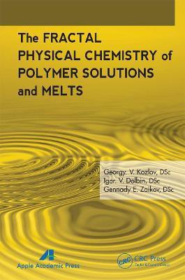 The Fractal Physical Chemistry of Polymer Solutions and Melts(English, Paperback, unknown)