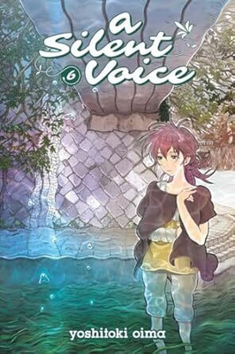A Silent Voice 6(Paperback, Yoshitoki Oima)