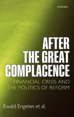 After the Great Complacence(English, Hardcover, Engelen Ewald)