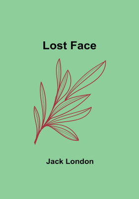 Lost Face(Paperback, Jack London)