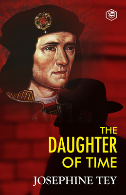 The Daughter of the Time(Paperback, Josephine Tey)