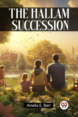 The Hallam Succession (Edition2023)(English, Paperback, Barr Amelia E)