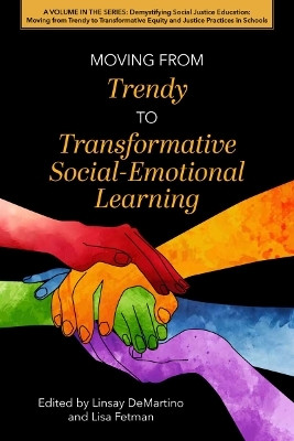 Moving from Trendy Social-Emotional Learning to Transformative Social-Emotional Learning(English, Paperback, unknown)