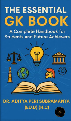 THE ESSENTIAL GK BOOK(Paperback, DR ADITYA PERI SABRAMANYA)