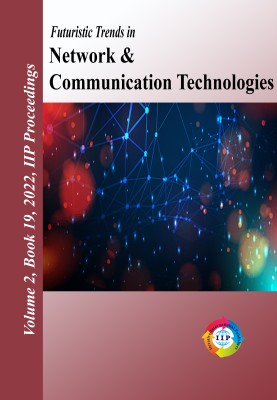 Futuristic Trends in Network & Communication Technologies(Paperback, IIP Series Editors)