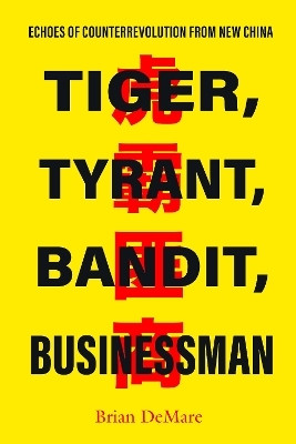 Tiger, Tyrant, Bandit, Businessman(English, Electronic book text, DeMare Brian)
