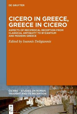 Cicero in Greece, Greece in Cicero(English, Electronic book text, unknown)