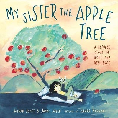 My Sister the Apple Tree(English, Hardcover, Scott Jordan)