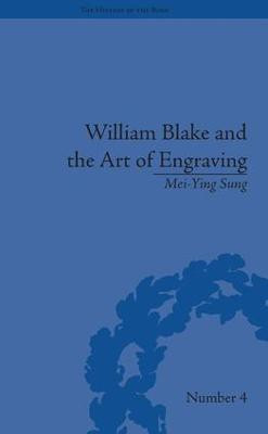 William Blake and the Art of Engraving(English, Hardcover, Sung Mei-Ying)