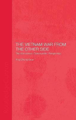 The Vietnam War from the Other Side(English, Hardcover, Ang Cheng Guan)