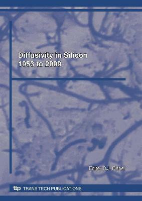 Diffusivity in Silicon 1953 to 2009(English, Electronic book text, unknown)