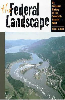 The Federal Landscape(English, Paperback, The University of Arizona Press)