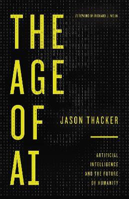 The Age of AI(English, Paperback, Thacker Jason)