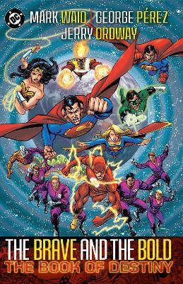 Brave & Bold Vol. 2 The Book of Destiny (2025 Edition)(English, Paperback, Waid Mark)